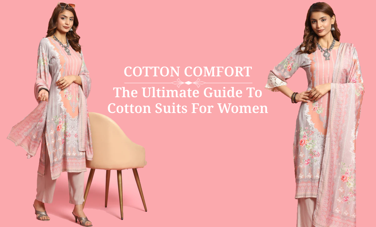 Cotton Comfort: The Ultimate Guide To Cotton Suits For Women