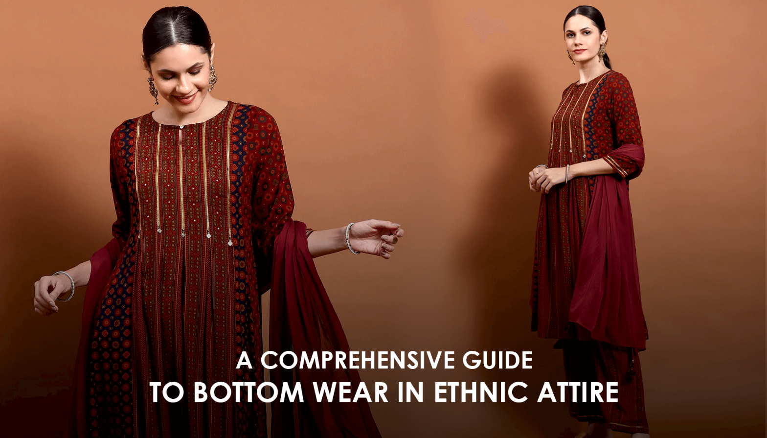 A Comprehensive Guide To Bottom Wear In Ethnic Attires